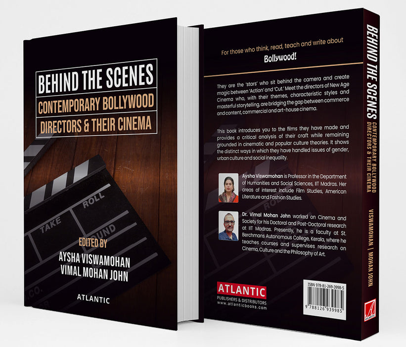 Behind The Scenes: Contemporary Bollywood Directors & Their Cinema