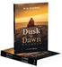 Dusk to Dawn: Novella by R.N. Sharma