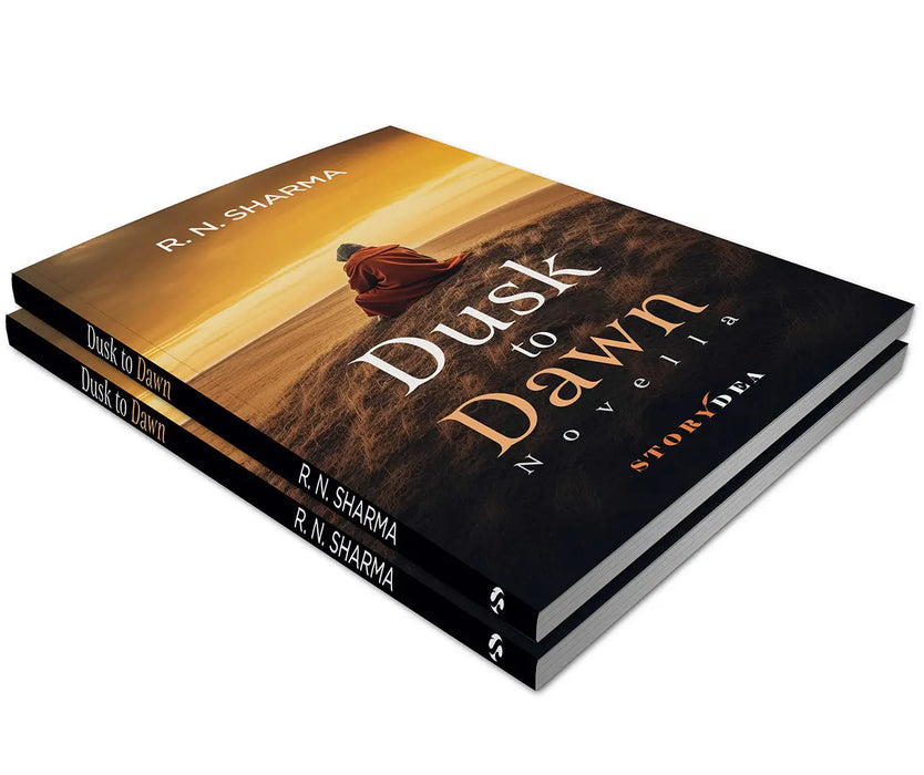 Dusk to Dawn: Novella by R.N. Sharma