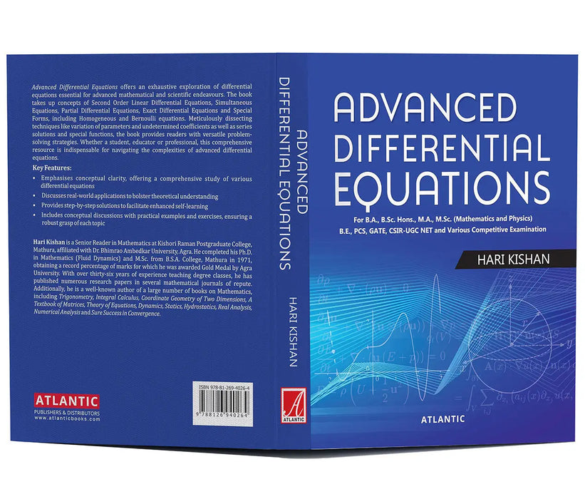 Advanced Differential Equations: For B.A., B.Sc. Hons., M.A., M.Sc. Hons. (Mathematics and Physics) B.E. PCS, GATE, CSIR-UGC NET and by Hari Kishan