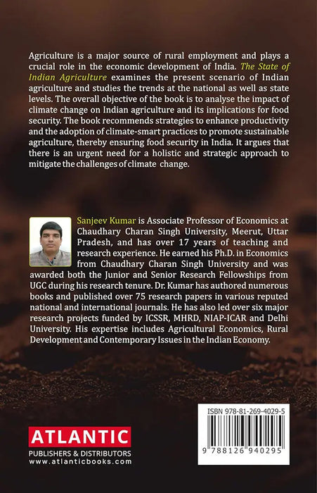 The State of Indian Agriculture: Agricultural Productivity, Food Security and Climate Change by Sanjeev Kumar