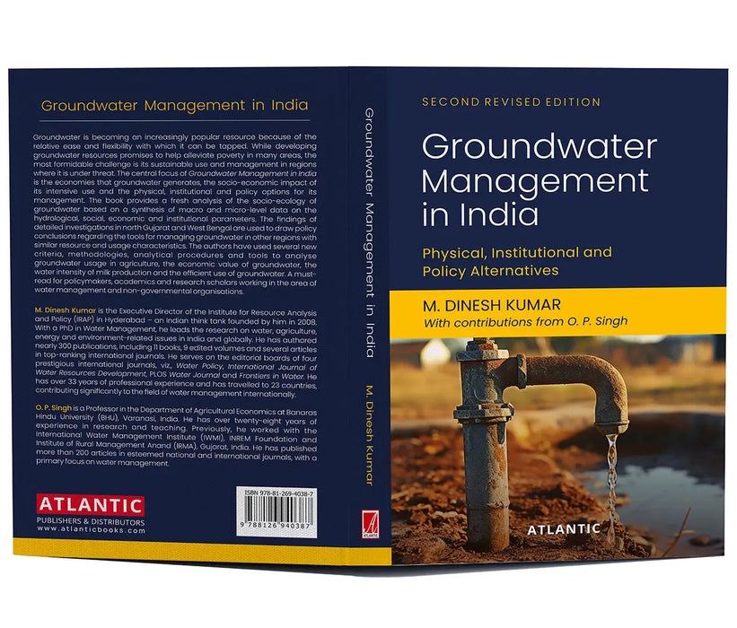 Groundwater Management in India: Physical, Institutional and Policy Alternatives by M. Dinesh Kumar