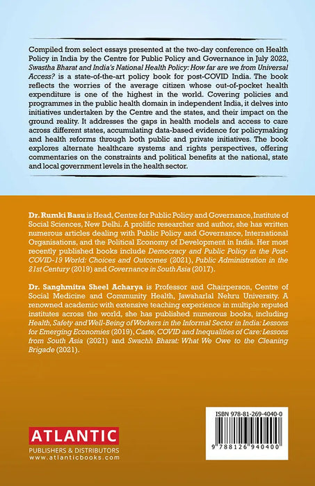 Swastha Bharat and India's National Health Policy: How far are we from Universal Access? by Rumki Basu