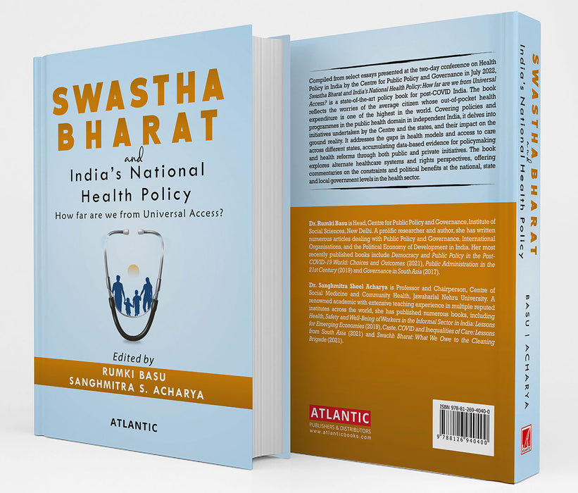 Swastha Bharat and India's National Health Policy: How far are we from Universal Access?