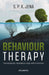 Behaviour Therapy: Techniques, Research and Applications by S.P.K. Jena