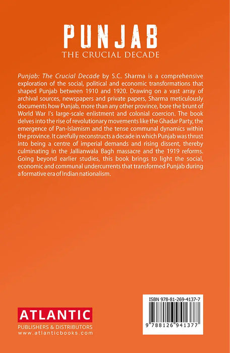 Punjab: The Crucial Decade by S. C. Sharma