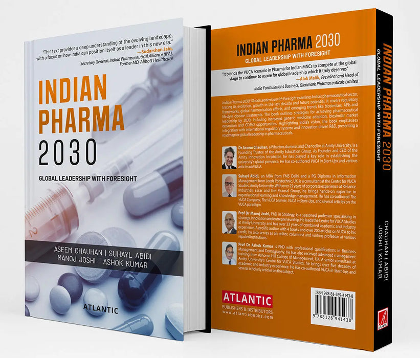Indian Pharma 2030: Global Leadership with Foresight by Dr Aseem Chauhan