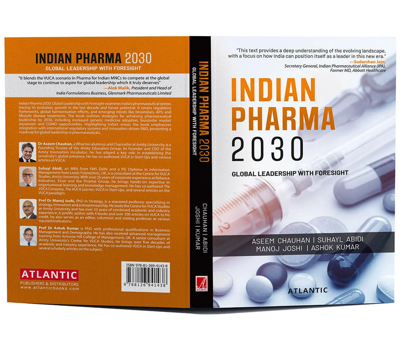 Indian Pharma 2030: Global Leadership with Foresight by Dr Aseem Chauhan