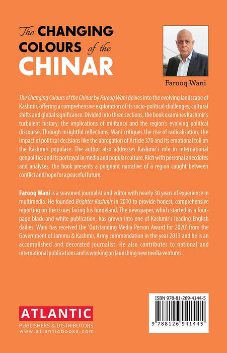 The Changing Colours of the Chinar: Snapshots from a Kashmir in Transit by Farooq Wani