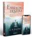 Embracing Destiny: A Life of Courage by G.N. Bajpai
