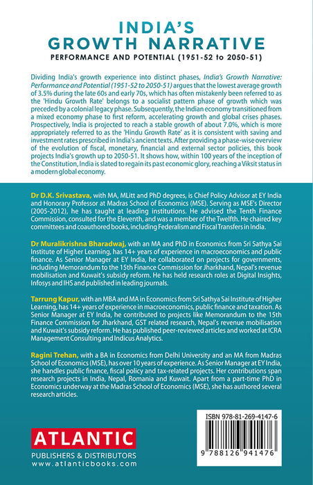 India’s Growth Narrative: Performance and Potential (1951-52 to 2050-51) by Dr D.K. Srivastava,Dr Muralikrishna Bharadwaj,Tarrung Kapur,Ragini Trehan