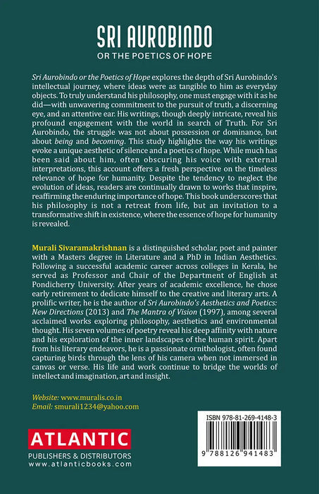 Sri Aurobindo or the Poetics of Hope (2nd Edition) by Murali Sivaramakrishnan