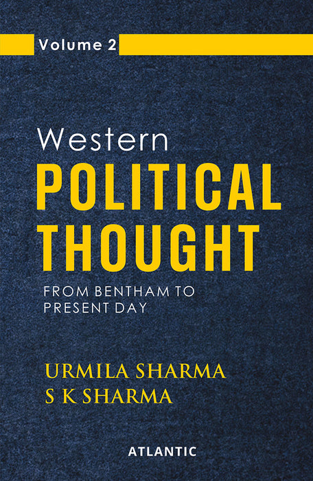 Western Political Thought: From Bentham to Present Day by Urmila Sharma,S.K. Sharma
