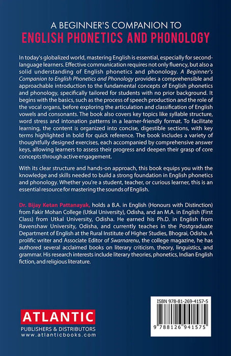 A Beginner's Companion To English Phonetics And Phonology by Bijay Ketan Pattanayak