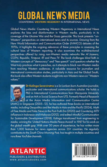 Global News Media: Countering Western Hegemony in International News by Kalinga Seneviratne