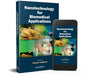 Nanotechnology For Biomedical Applications  by Thomas Varghese