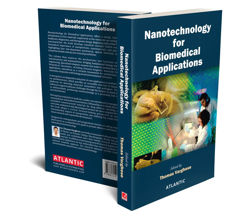 Nanotechnology For Biomedical Applications  by Thomas Varghese