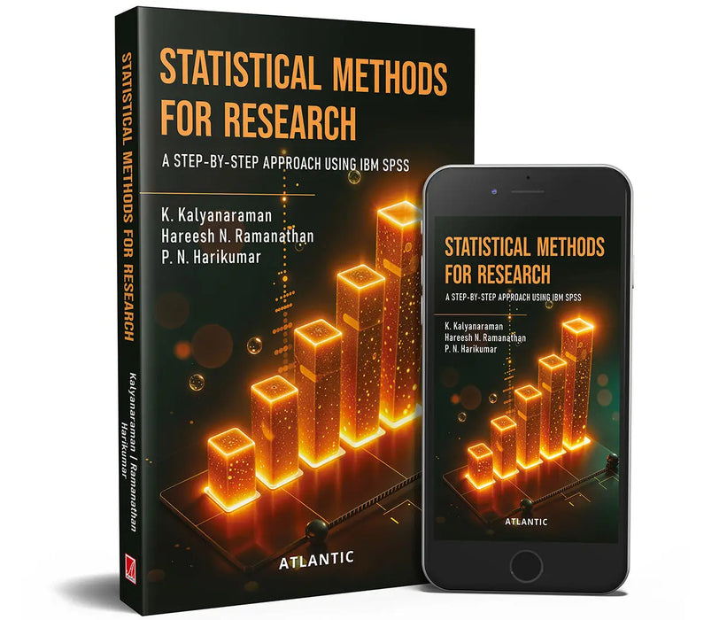 Statistical Methods For Research: A Step-By-Step Approach Using IBM SPSS by K. Kalyanaraman