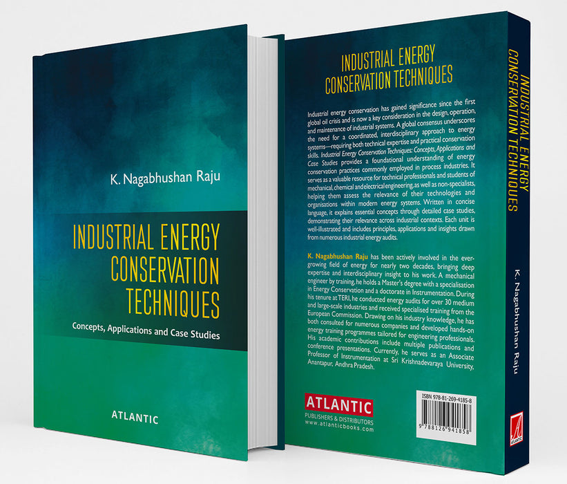 Industrial Energy Conservation Techniques: Concepts, Applications and Case Studies