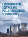Environmental Science and Pollution Control Technologies by Prof. M.N. Vyas