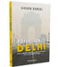 Pollution in Delhi: Challenges, Impacts, and Pathways to a Cleaner Future by Vihaan Bansal