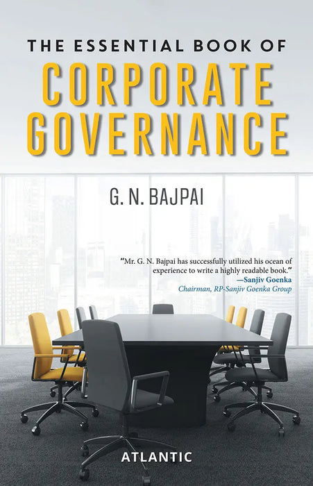 The Essential Book of Corporate Governance by G.N. Bajpai