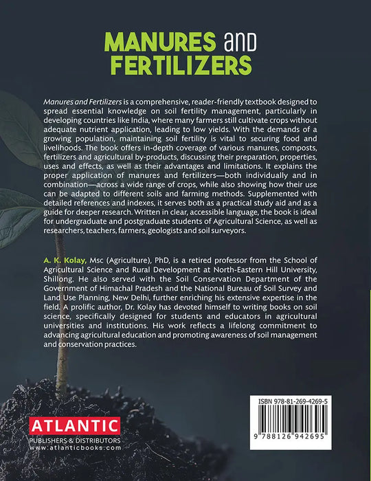 Manures And Fertilizers  by A.K. Kolay
