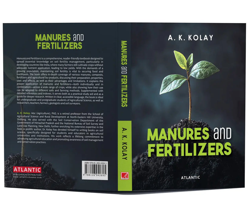 Manures And Fertilizers  by A.K. Kolay