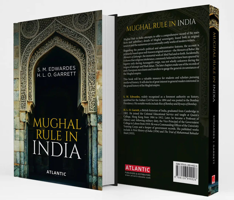 Mughal Rule in India by S.M. Edwardes, H.L.O. Garrett