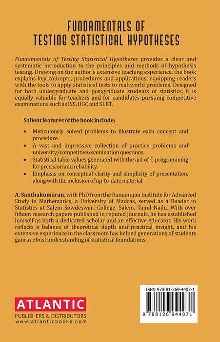 Fundamentals of Testing Statistical Hypotheses by A. Santhakumaran