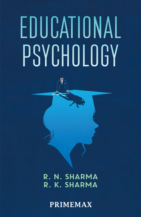 Educational Psychology by R.N. Sharma, R.K. Sharma