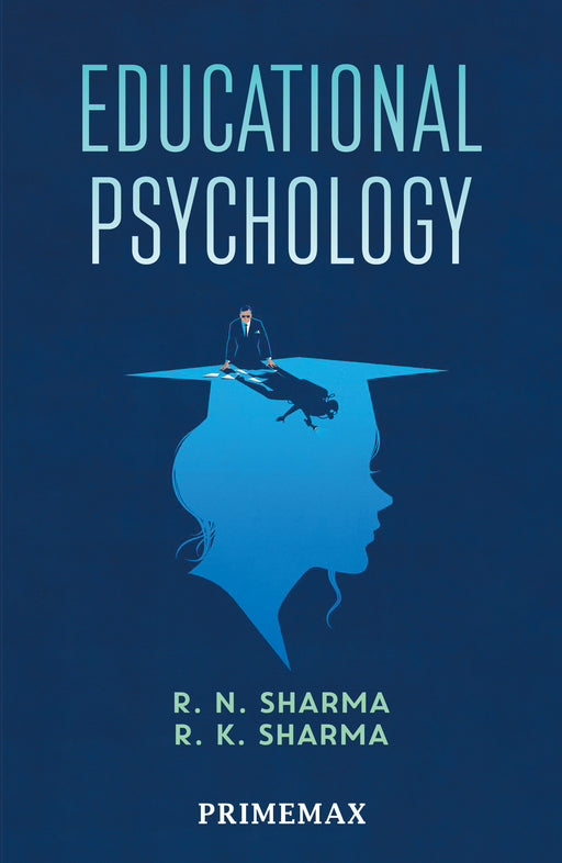 Educational Psychology by R.N. Sharma, R.K. Sharma