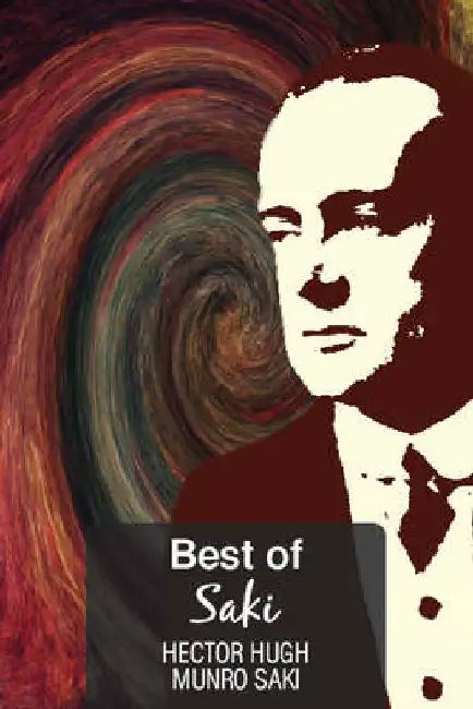 Best Of Saki by Hector Hugh Munro 