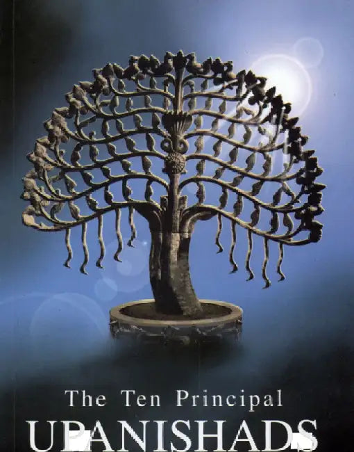 The Ten Principal Upanishads by Shree Purohit Swami