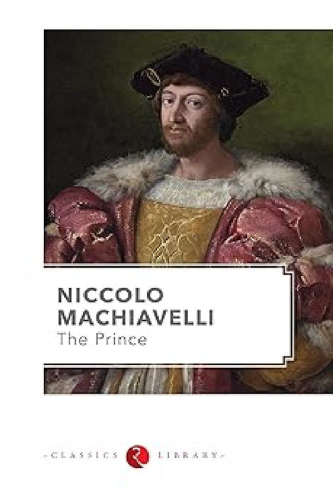 The Prince by Niccolo Machiavelli