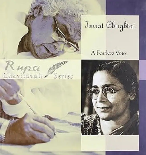 Ismat Chughtai : A  Fearless Voice by Manjulaa Negi