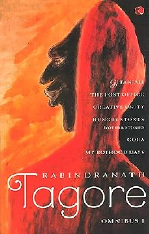 Rabindranath Tagore Omnibus Vol.1 by Rabindranath Tagore