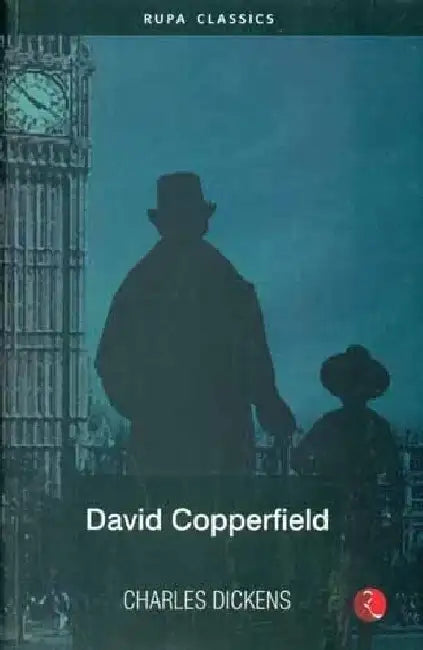 David Copperfield (New Edition) by Charles Dickens
