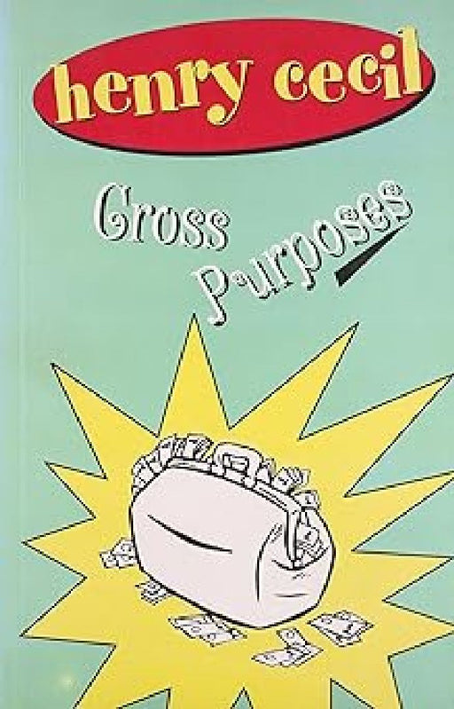 Cross Purposes by Henry Cecil