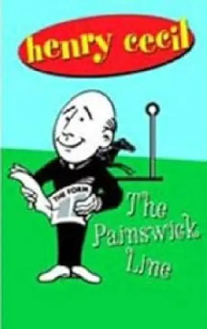 Henry Cecil: The Painswick Line by Henry Cecil