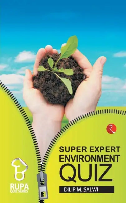 Rupa Book Of Super  Expert Environment Quiz by Dilip M. Salwi
