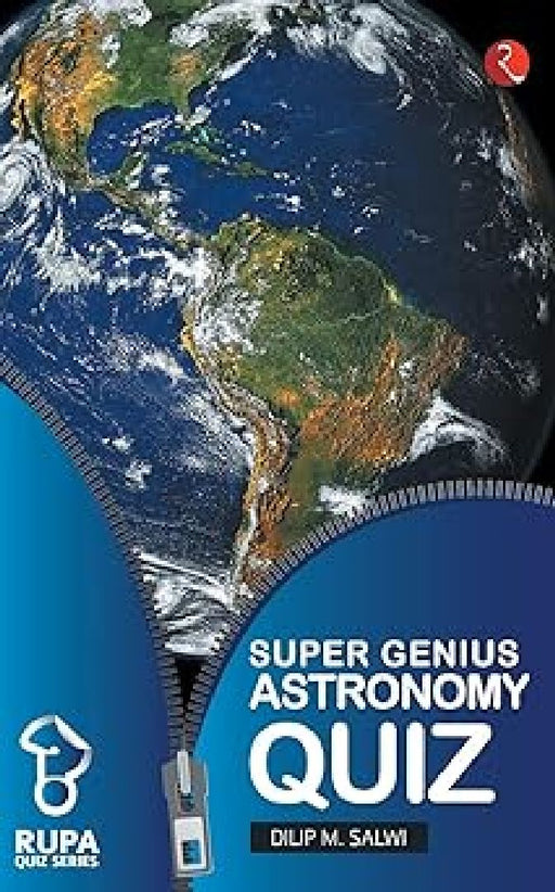 Rupa Book Of Super Genius Astronomy Quiz by Dilip M Salwi