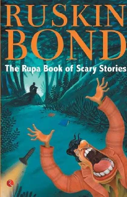 The Rupa Book Of Scary Stories by Ruskin Bond