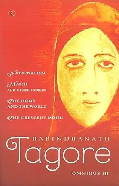Rabindranath Tagore Omnibus Vol.Iii by Rabindranath Tagore