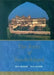 The Forts Of Bundelkhand by Rita Sharma