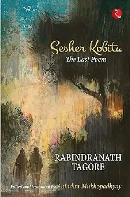 The Last Poem by Rabindranath Tagore