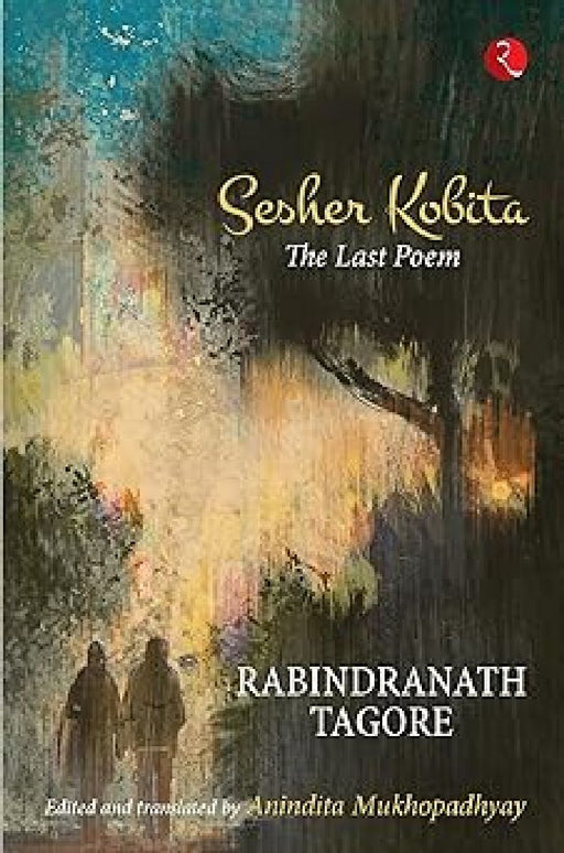 The Last Poem by Rabindranath Tagore