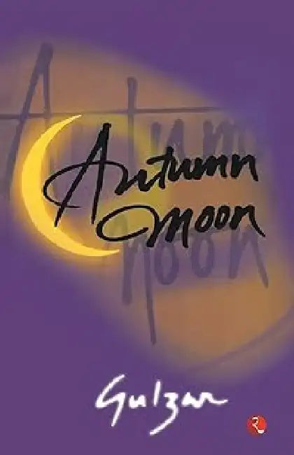 Autumn Moon by Gulzar