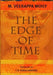 The Edge Of Time by M Veerappa Moily