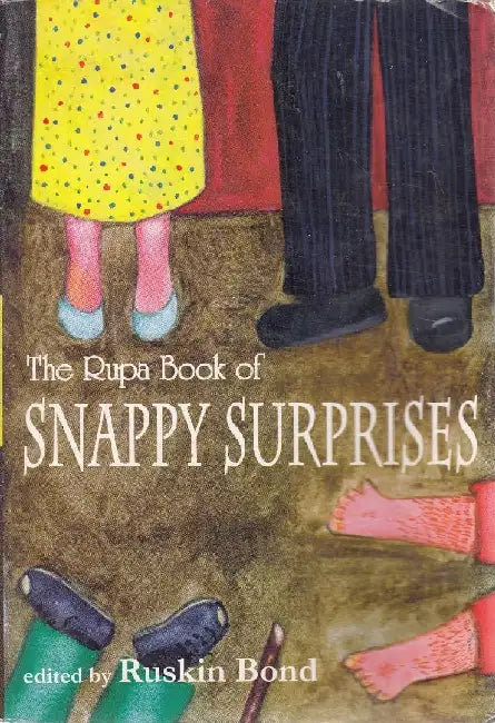 The Rupa Book Of Snappy Surprises by Ruskin Bond